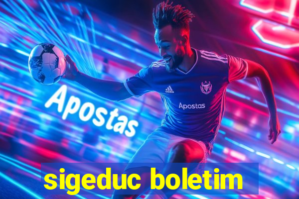 sigeduc boletim